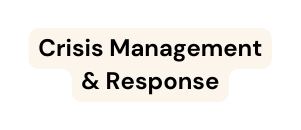 Crisis Management Response